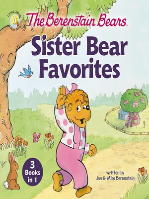 cover image of The Berenstain Bears Sister Bear Favorites